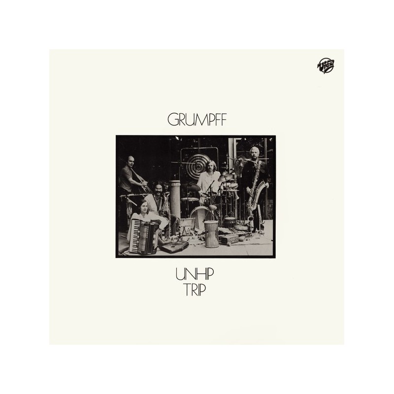 Grumpff ‎– Unhip Trip|1980     View Records ‎– VS 0012