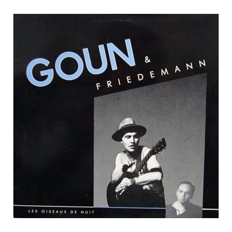 Goun & Friedemann ‎– Les Oiseaux De Nuit|1985     Biber Records ‎– Bi 6260