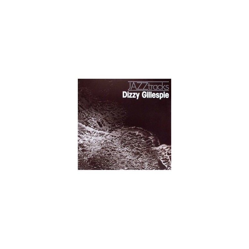 Gillespie Dizzy – JAZZtracks|1977 Bellaphon – BJS 40180 Gillespie Dizzy – JAZZtracks|1977 Bellaphon – BJS 40180