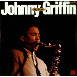 Griffin Johnny ‎– Big Soul|1973     Milestone Records ‎– M-47014