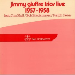 Giuffre Jimmy  Trios ‎– Trios Live 1957-1958|1983     Raretone ‎– 5013-FC