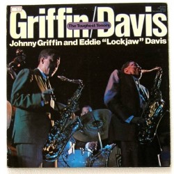 Griffin Johnny / Eddie "Lockjaw" Davis ‎– The Toughest Tenors|1976    Milestone Records ‎– M-47035