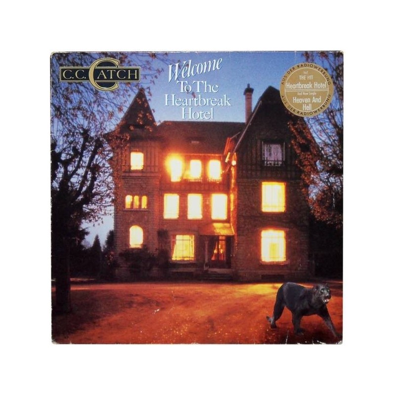 C.C. Catch ‎– Welcome To The Heartbreak Hotel|1986      Hansa ‎– 208 064