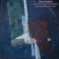 Grolnick Don feat. Michael Brecker ‎– Hearts And Numbers|1985   veraBra Records ‎– No. 16