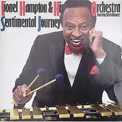 Hampton Lionel & his Orchestra feat. Sylvia Bennett ‎– Sentimental Journey|1986      Atlantic ‎– 781 644-1