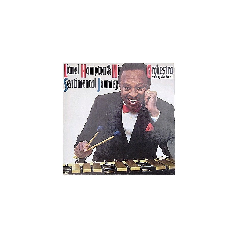 Hampton Lionel & his Orchestra feat. Sylvia Bennett – Sentimental Journey|1986 Atlantic – 781 644-1 Hampton Lionel & his Orchestra feat. Sylvia Bennett – Sentimental Journey|1986 Atlantic – 781 644-1
