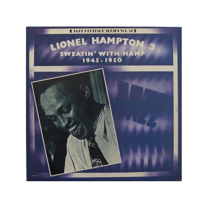Hampton Lionel and his Orchestra – Sweatin' With Hamp 1945-1950|1980 MCA 510.103 Hampton Lionel and his Orchestra – Sweatin' With Hamp 1945-1950|1980 MCA 510.103