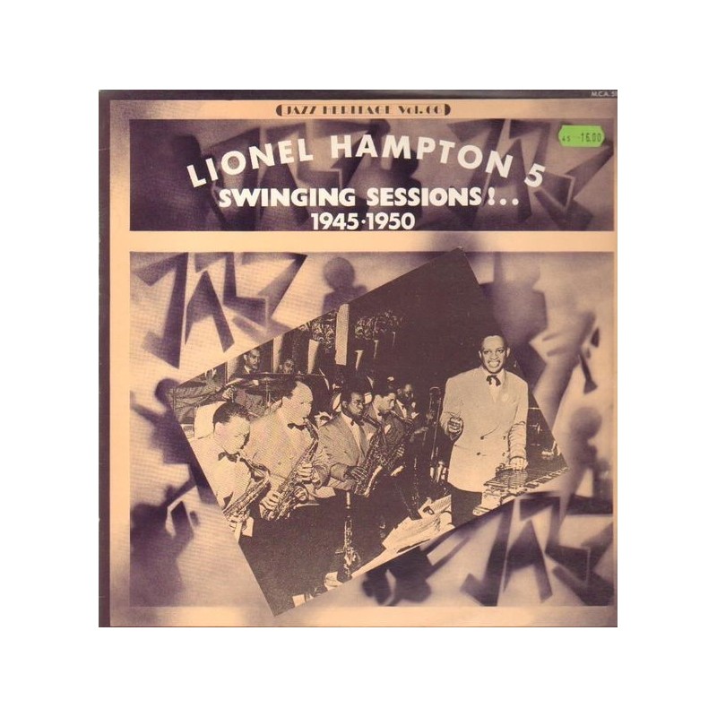 Hampton Lionel – 5 - Swinging Sessions! 1945-1950|MCA Records – 510.117 Hampton Lionel – 5 - Swinging Sessions! 1945-1950|MCA Records – 510.117