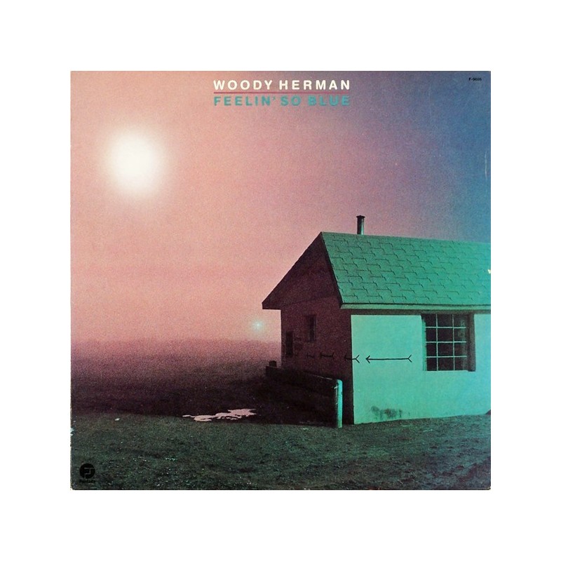 Herman Woody – Feelin' So Blue|1981 Fantasy – F-9609 Herman Woody – Feelin' So Blue|1981 Fantasy – F-9609