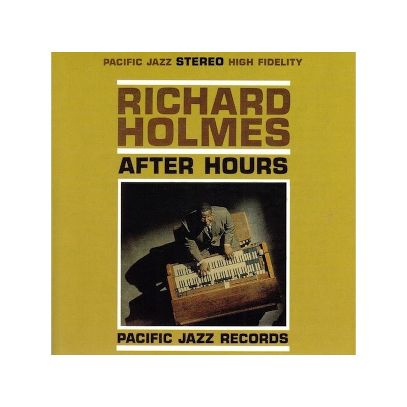 Holmes Richard – After Hours|1962 Pacific Jazz Records – PJ59 Holmes Richard – After Hours|1962 Pacific Jazz Records – PJ59