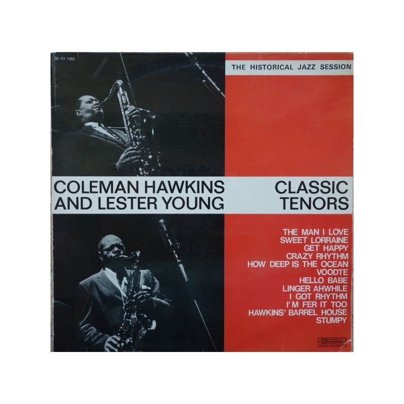 Hawkins Coleman and Lester Young – Classic Tenors - The Historical Jazz Session|Musidisc – 30 CV 1252 Hawkins Coleman and Lester Young – Classic Tenors - The Historical Jazz Session|Musidisc – 30 CV 1252