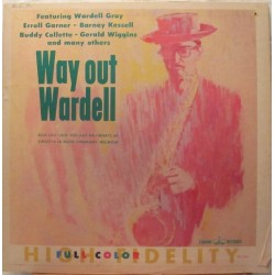 Gray ‎Wardell – Way Out Wardell|1962     Crown Records ‎– CLP 5278