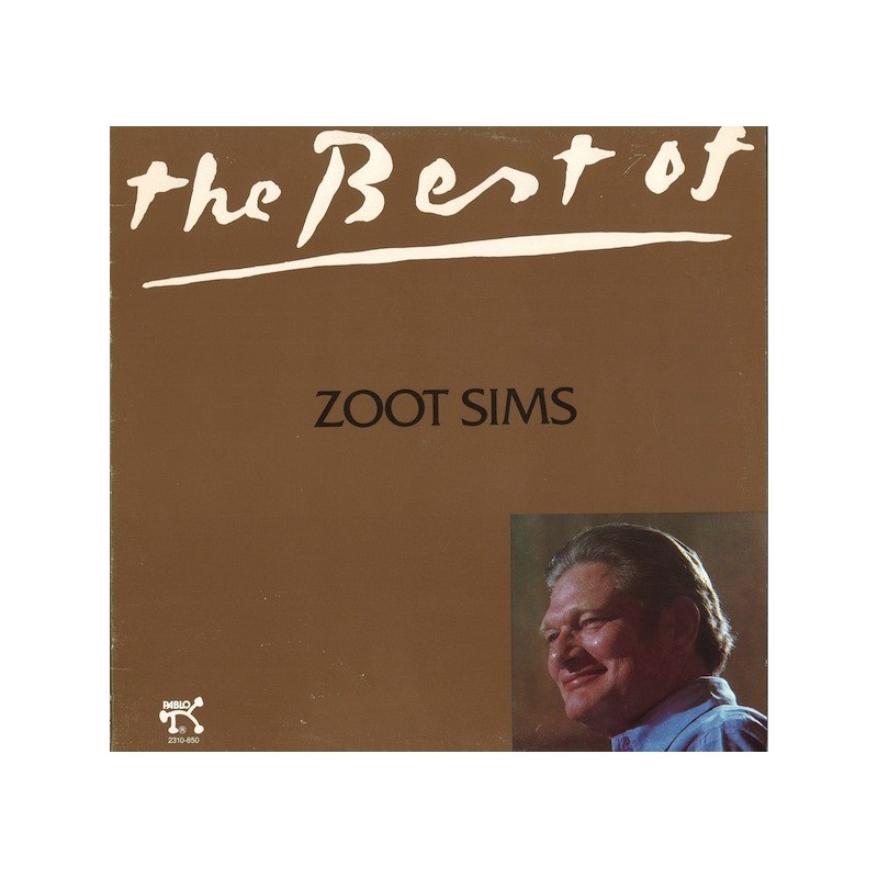 Sims Zoot – The Best Of|1980 Pablo Records – 2310-850 Sims Zoot – The Best Of|1980 Pablo Records – 2310-850