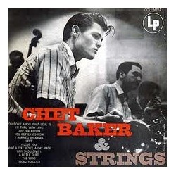 Baker ‎Chet – Chet Baker & Strings|2011     Columbia ‎– CL 549-Pure Pleasure Records