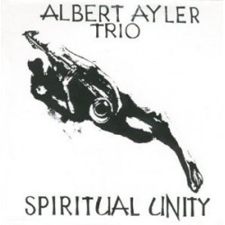 Ayler Albert Trio ‎– Spiritual Unity|1998     Get Back ‎– GET 1001