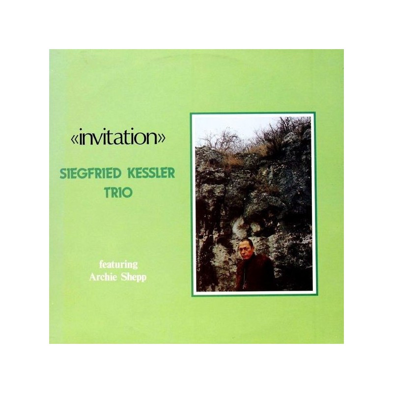 Kessler Siegfried Trio feat. Archie Shepp ‎– Invitation|1979