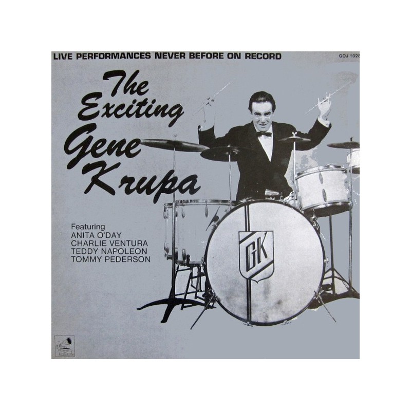 Krupa  Gene– The Exciting Gene Krupa|1982    Giants Of Jazz Productions ‎– GOJ-1028