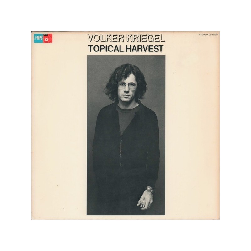 Kriegel ‎Volker – Topical Harvest|1976      MPS Records ‎– 20 228 274