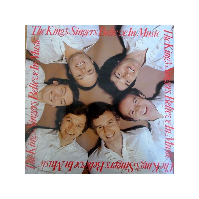 King's Singers The – Believe In Music|1981 Aves – INT 161.545 King's Singers The – Believe In Music|1981 Aves – INT 161.545