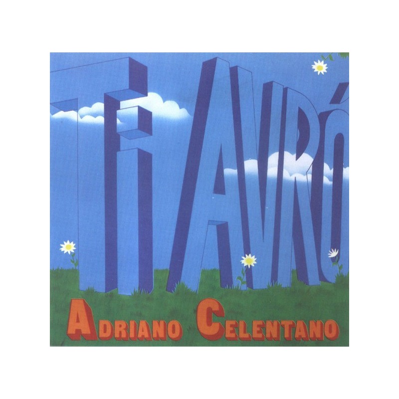 Celentano ‎Adriano – Ti Avrò|1978     Ariola ‎– 26 179 XOT