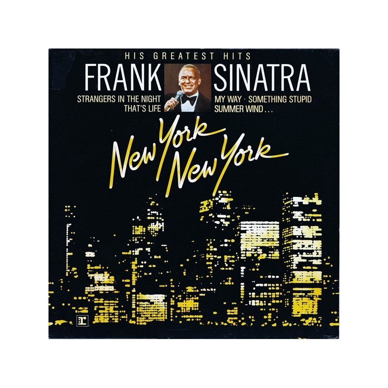 Sinatra ‎Frank – New York New York: his greatest Hits|1983Reprise Records ‎– 92-3927-1