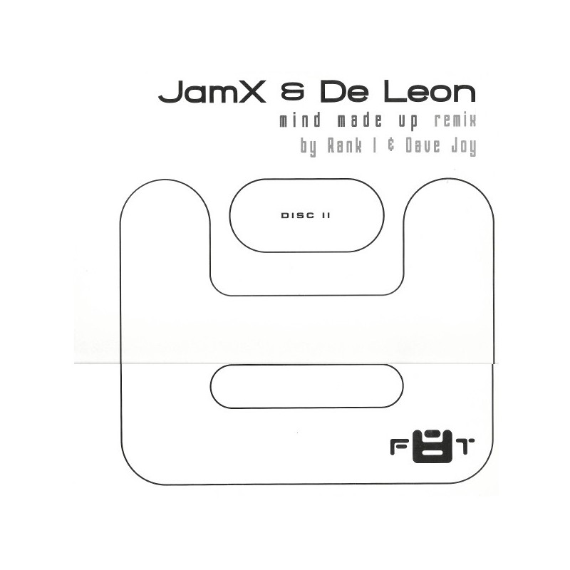 JamX & De Leon ‎– Mind Made Up (Remix)|2002 F8T 005R  Maxi Single