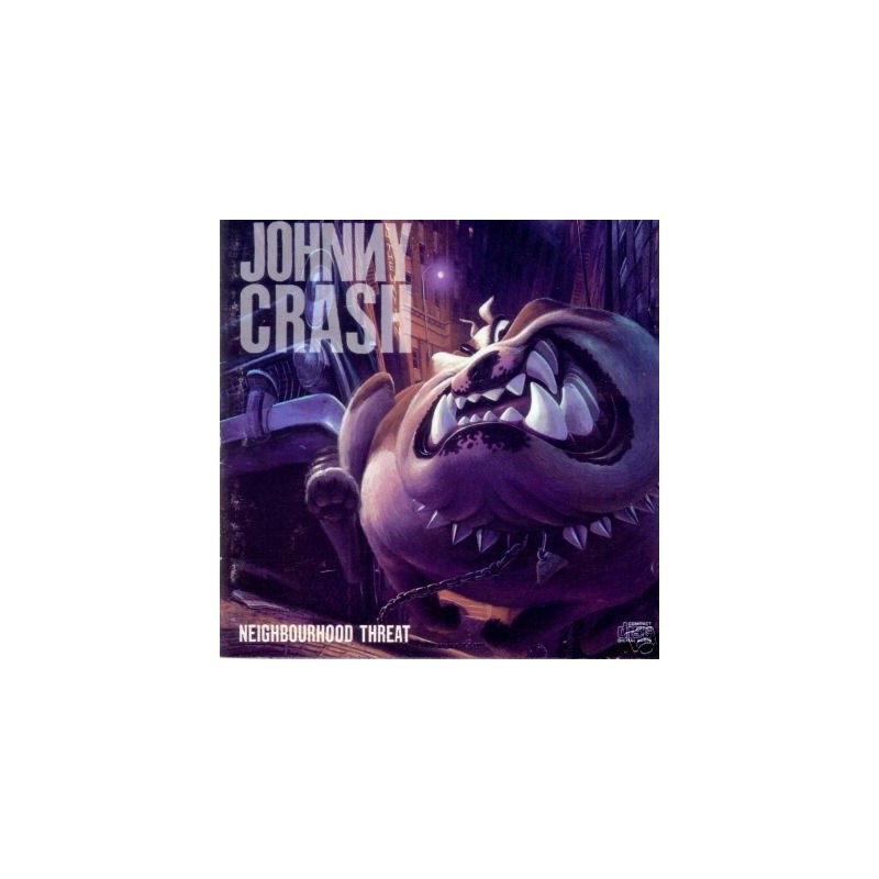 Johnny Crash– Neighbourhood Threat|1990     Epic ‎– 466224 1