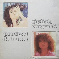 Cinquetti ‎Gigliola – Pensieri Di Donna|1978     CBS ‎– 83405