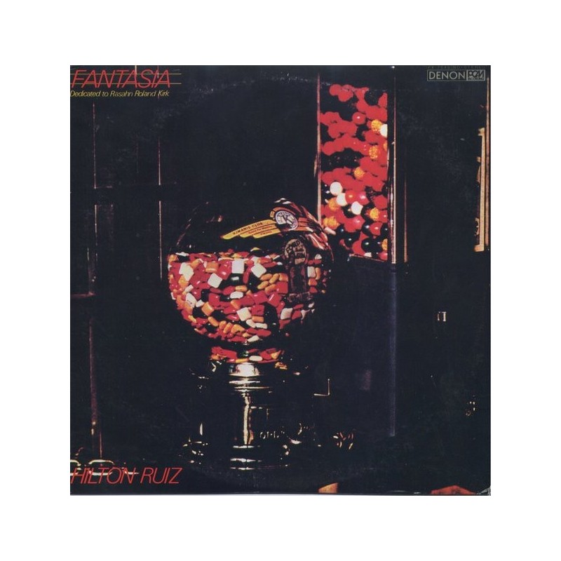 Ruiz ‎Hilton – Fantasia - Dedicated To Rhasahn Roland Kirk|1979     Denon ‎– YX-7548 ND