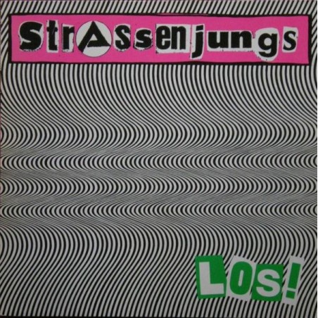 Strassenjungs ‎– Los!|1981    Tritt Records	TRITT 03