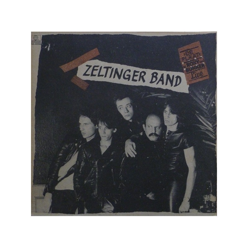 Zeltinger Band ‎– De Plaat (Im Roxy Und Bunker Live)|1979      Ariola ‎– 201 038