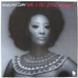 Shaw ‎Marlena – Who Is This Bitch, Anyway?|1975      Blue Note ‎– BST 84 466
