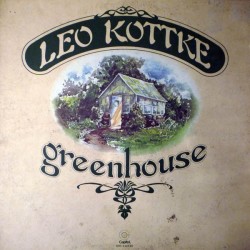 Kottke Leo ‎– Greenhouse|1972     Capitol Records	ST-11000