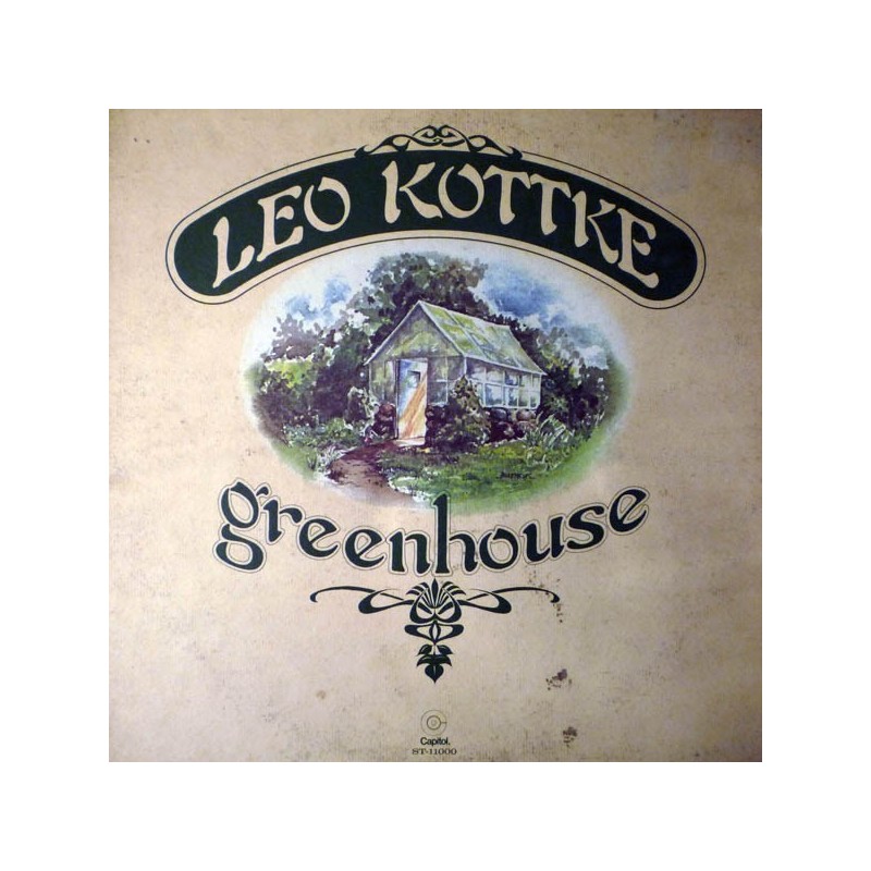 Kottke Leo ‎– Greenhouse|1972     Capitol Records	ST-11000