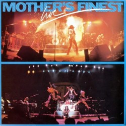 Mother's Finest ‎– Mother's Finest Live|1979     	Epic	EPC 463089 1