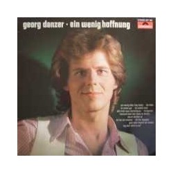 Danzer ‎Georg – Ein Wenig Hoffnung|1978      Polydor ‎– 2371 861