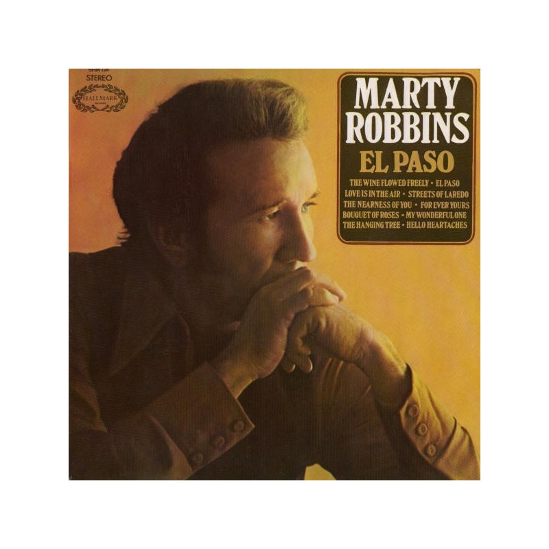 Robbins Marty – El Paso|1971 Hallmark Records – SHM 726 Robbins Marty – El Paso|1971 Hallmark Records – SHM 726