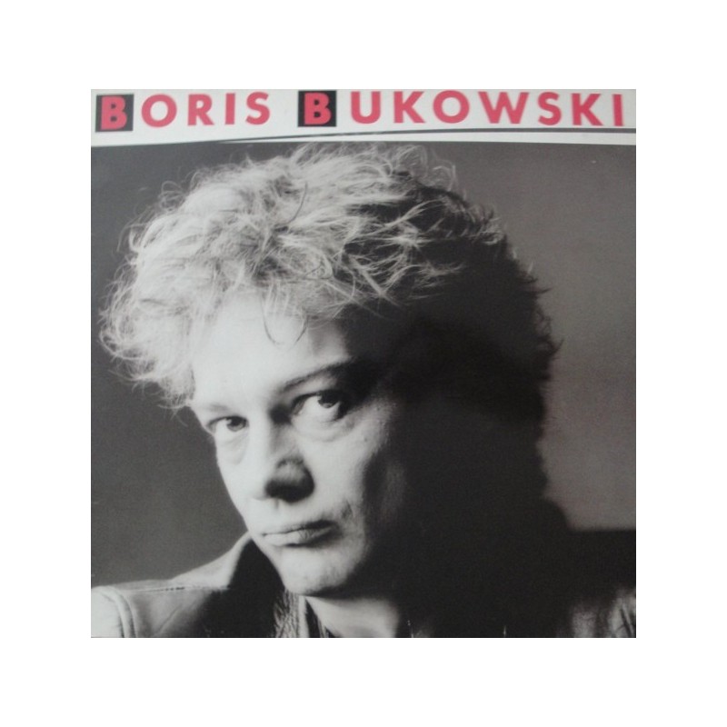 Bukowski ‎Boris – Same|1985      EMI Columbia Austria ‎– 12 C 066-1333571