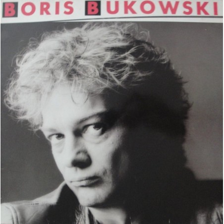 Bukowski ‎Boris – Same|1985      EMI Columbia Austria ‎– 12 C 066-1333571