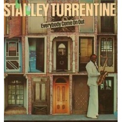 Turrentine Stanley ‎– Everybody Come On Out|1976     Bellaphon ‎– BLPS 19246