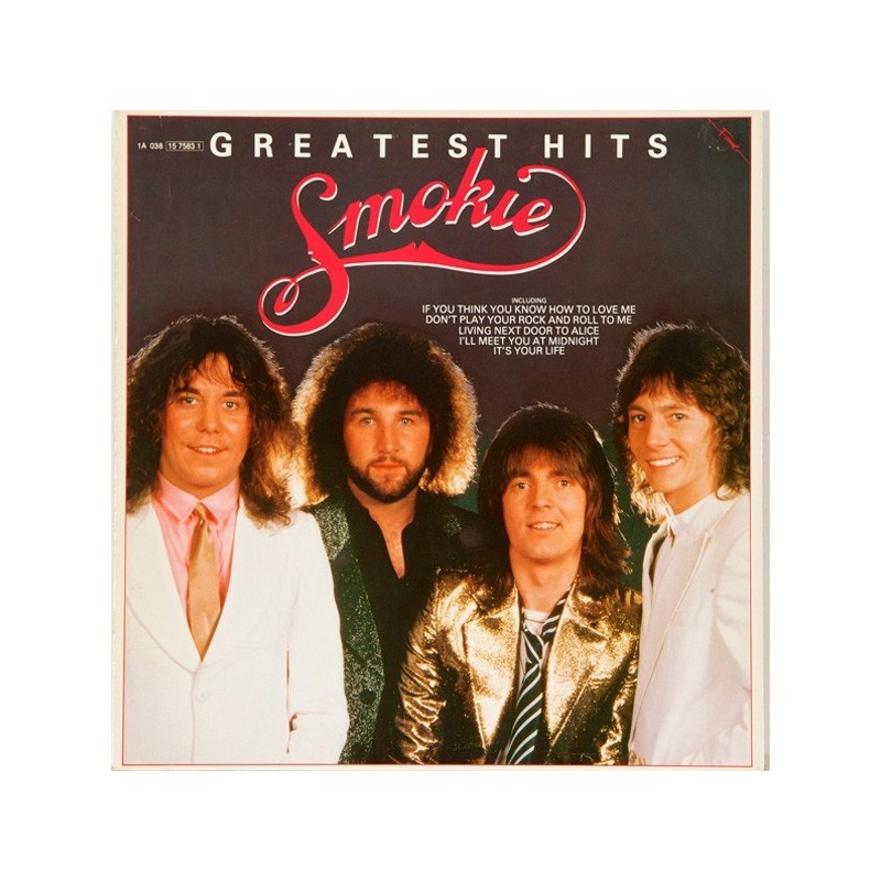 Smokie ‎– Greatest Hits|1984    RAK ‎– 1A 038-15 7583 1