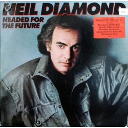 Diamond ‎Neil – Headed For The Future|1986    	CBS 26952