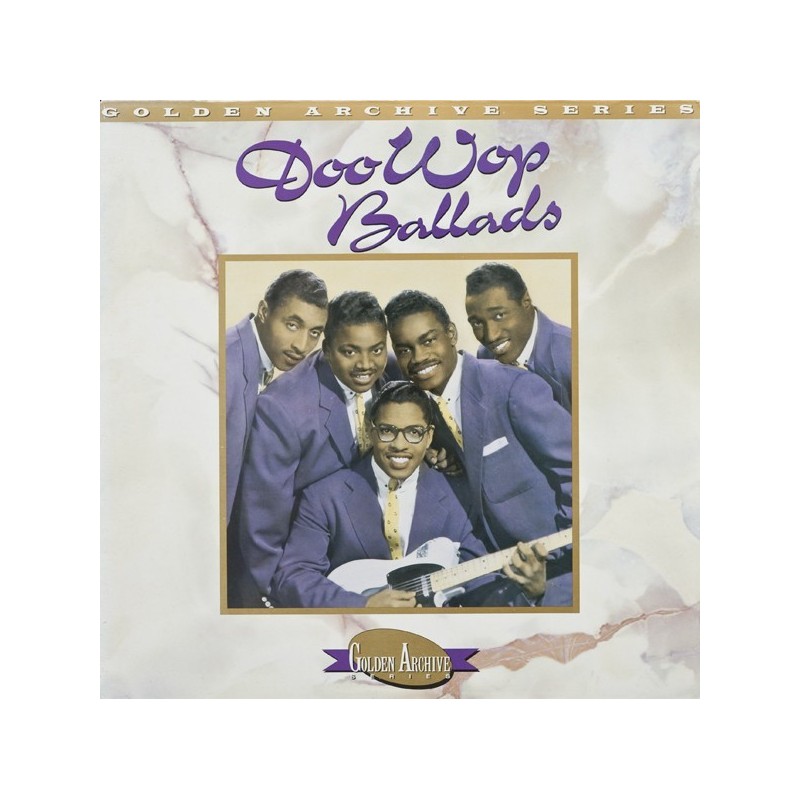 Various – The Best Of The Doo Wop Ballads|1987 Rhino Records – RNLP 70181 Various – The Best Of The Doo Wop Ballads|1987 Rhino Records – RNLP 70181