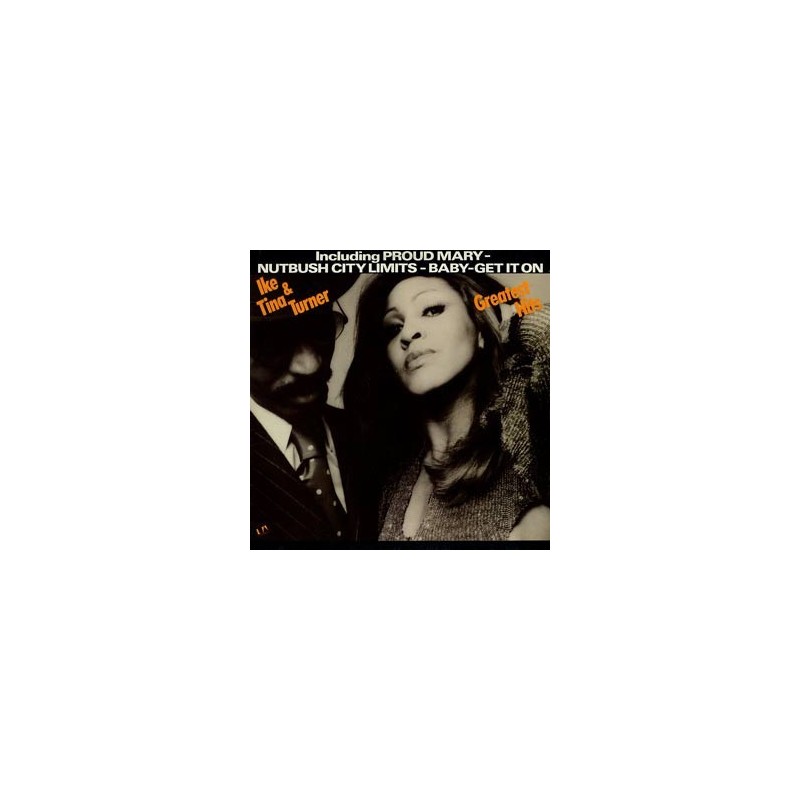 Turner Ike & Tina – Greatest Hits|1976 United Artists Records – 5C 062-97530 Turner Ike & Tina – Greatest Hits|1976 United Artists Records – 5C 062-97530