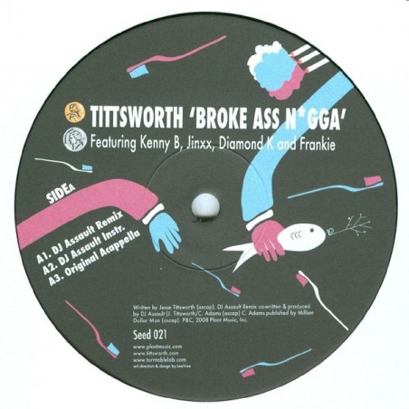 Tittsworth ‎– Broke Ass N*gga|2008  Seed 021 Maxi Single