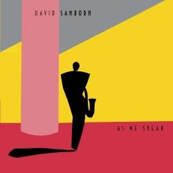 Sanborn ‎David – As We Speak|1982     Warner WB 56975