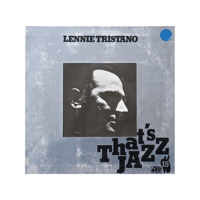 Tristano Lennie – That´s Jazz|1976 Atlantic – ATL 50245 Tristano Lennie – That´s Jazz|1976 Atlantic – ATL 50245