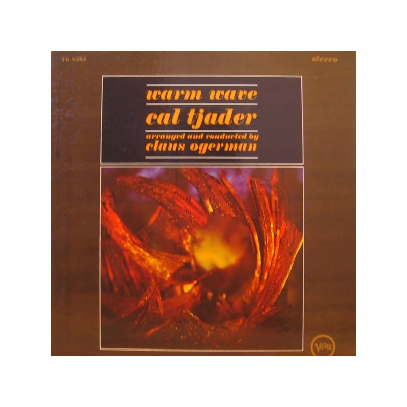 Tjader Cal – Warm Wave|1964 Verve Records – V6-8585 Tjader Cal – Warm Wave|1964 Verve Records – V6-8585