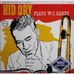 Kid Ory ‎– Plays W.C. Handy|Verve Records ‎– 2332 079