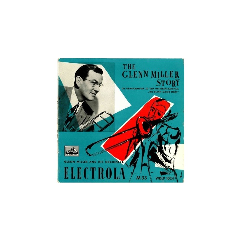 Miller Glenn and his Orchestra ‎– The Glenn Miller Story|1956     His Master's Voice ‎– WDLP 1024-10" Record